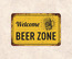 Табличка Welcome beer zone