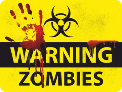 Табличка «Warning zombies»