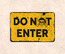 Табличка Don not enter